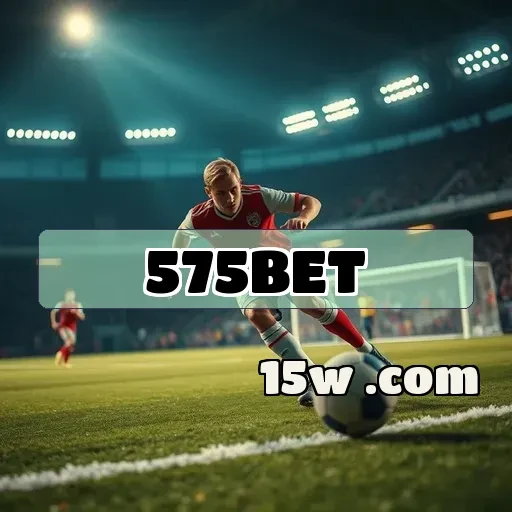 575bet: Explore as Incríveis Oportunidades da Comunidade de Jogos